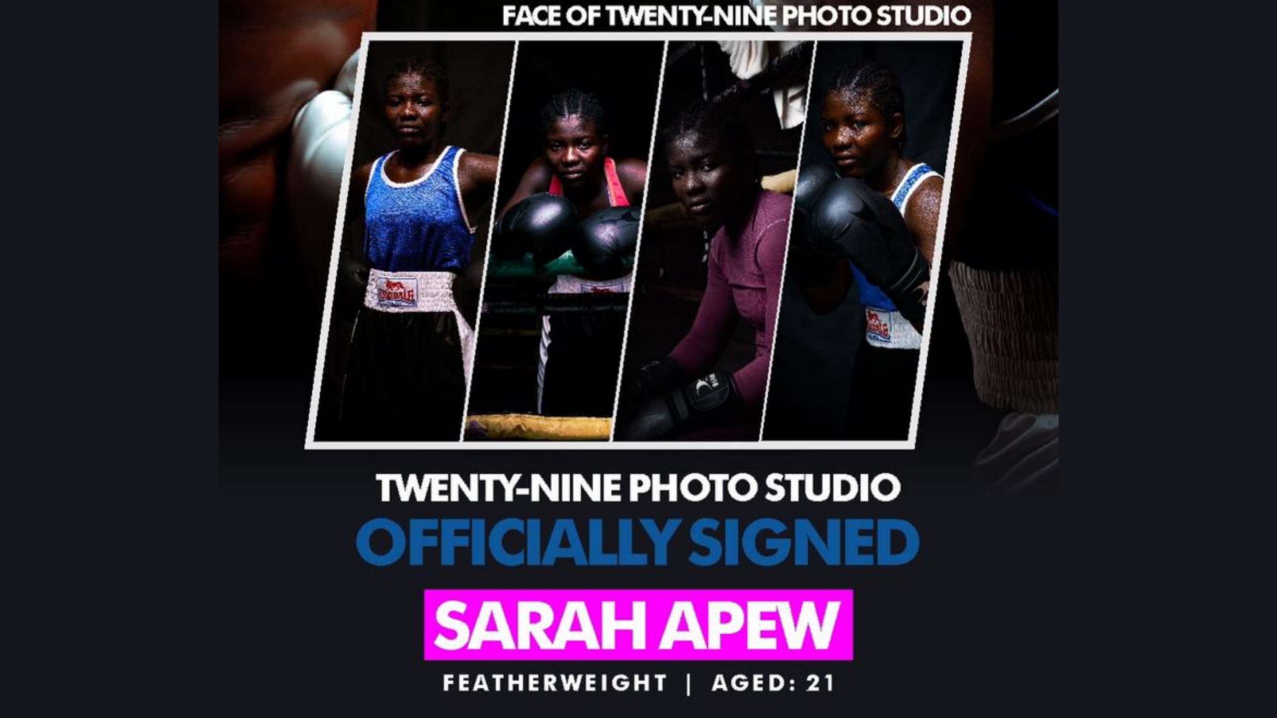 SARAH 'THE PUNCHER' APEW OFFICIALLY SIGNED UNDER 29PHOTOSTUDIO ...