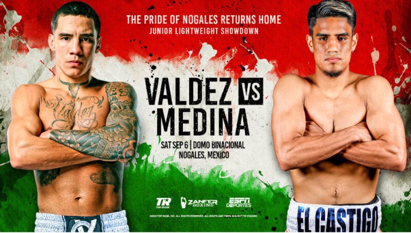 Oscar Valdez  must go past Ricky Medina this Saturday in a 10 rounder